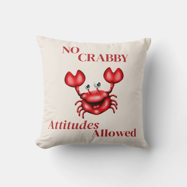 Coussin Aucune Attitude De Crabby Autorisée À Jeter L'Orei (Recto)