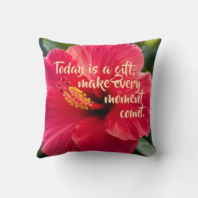 Coussin Aujourd'hui est un cadeau ; faites en sorte que ch (Verso)