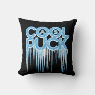 Coussin Aussi cool que la rondelle