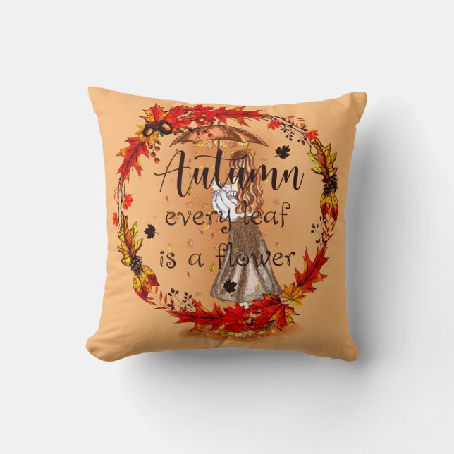Coussin Automne Chaque Feuille Est Fleur (Recto)