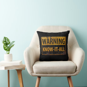Coussin AVERTISSEMENT KNOW-IT-ALL - Métal Danger Signal de