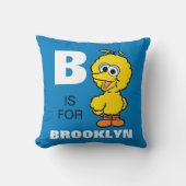 Coussin B est pour Big Bird | Ajouter Votre Nom (Recto)