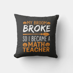Coussin Balai d'Halloween de professeur de maths drôle