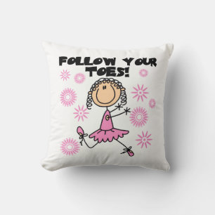 Coussin Ballerine Suivez Vos Orteils T-shirts et Cadeaux