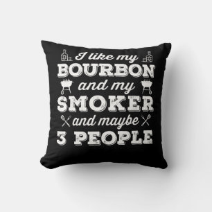 Coussin BBQ   J'Aime Mon Fumeur Bourbon Et Peut-Être 3 Per