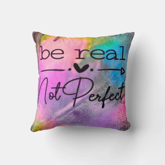 Coussin Be Real Not Perfect (Verso)