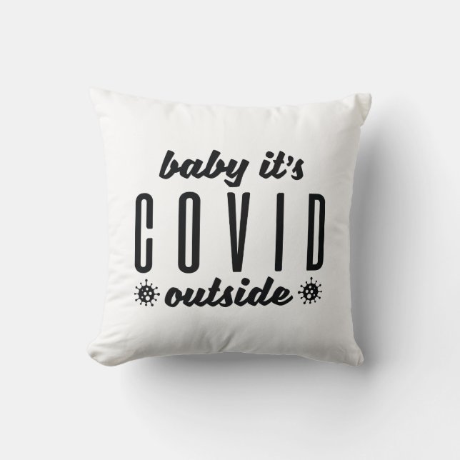 Coussin Bébé c'est Covid dehors (Recto)