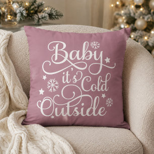 Coussin Bébé il fait froid dehors Dusty Rose Hiver
