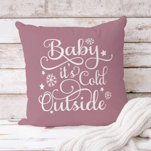 Coussin Bébé il fait froid dehors Dusty Rose Hiver