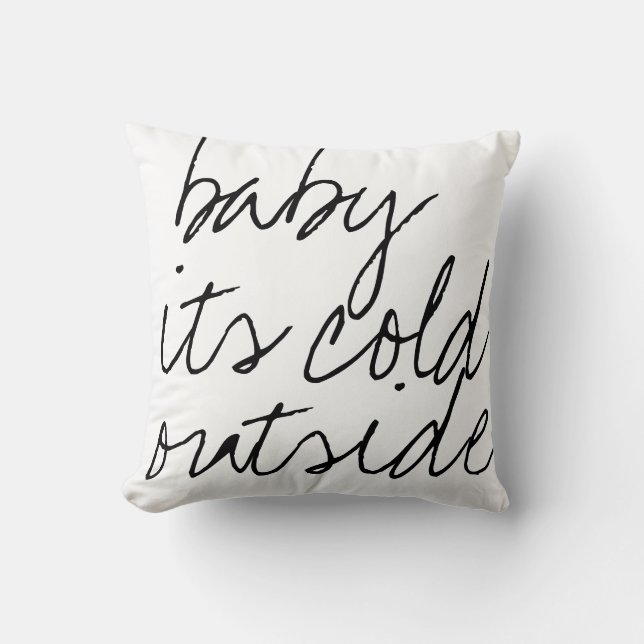 Coussin bébé il fait froid dehors écriture calligraphie hi (Recto)