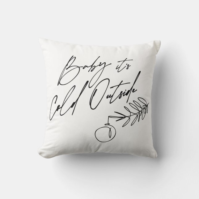 Coussin Bébé Il fait froid dehors Noël vacances (Recto)