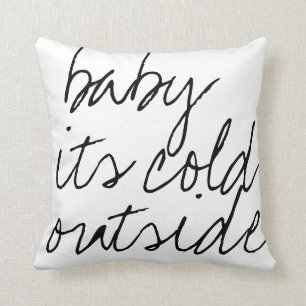 Coussin bébé son froid dehors script calligraphie hiver