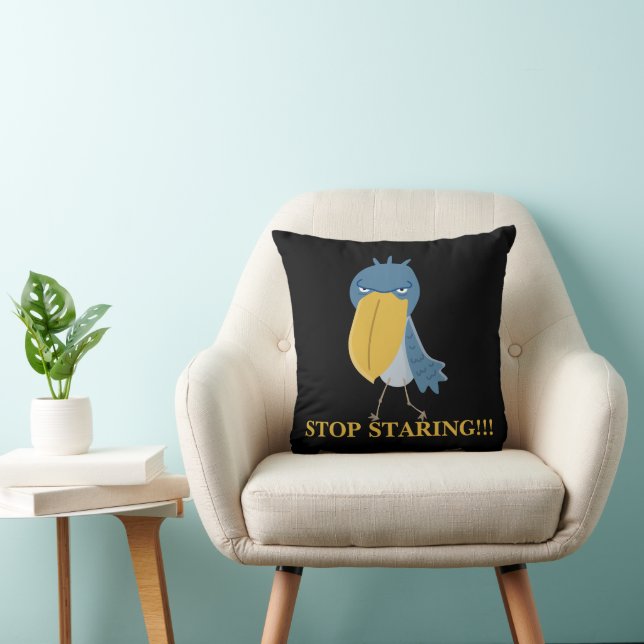 Coussin Bec-à-chausson drôle Arrête de regarder (Chaise)