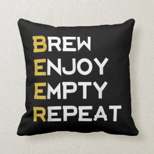 Coussin Beer Brew Profitez d'une répétition vide   Cadea