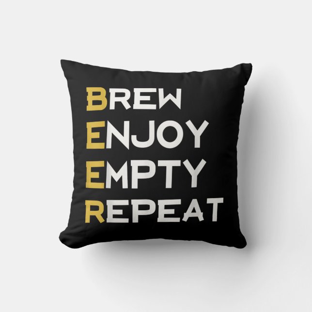 Coussin Beer Brew Profitez d'une répétition vide | Cadeaux (Recto)