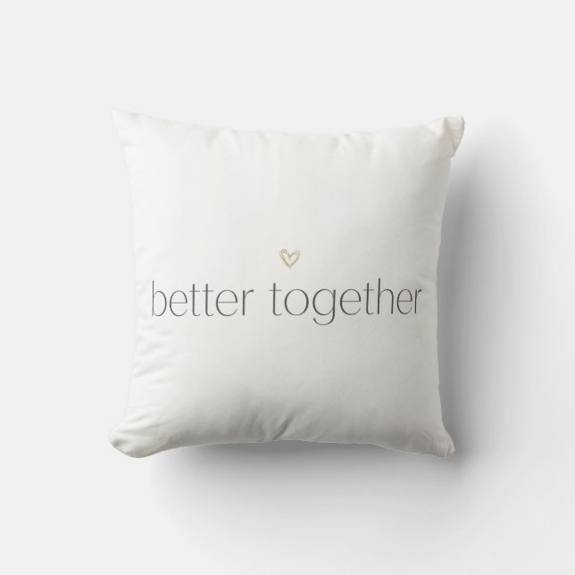 Coussin Better Together Wedding Throw Pillow (Recto)