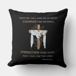 Coussin Bible Verse Écriture Psaume 27:14 KJV