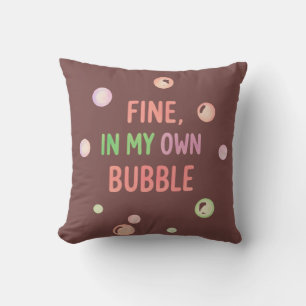 Coussin Bien, dans ma propre bulle - Bulle pastel