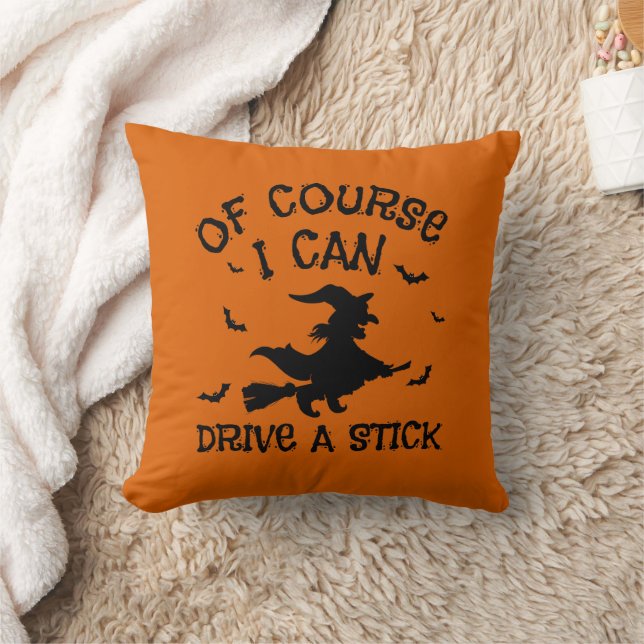 Coussin Bien Sûr Je Peux Conduire Un Bâton Halloween (Couverture)
