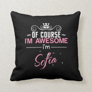 Coussin Bien sûr que je suis génial je suis Sofia