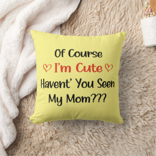 Coussin Bien sûr que je suis mignon annonce de grossesse m