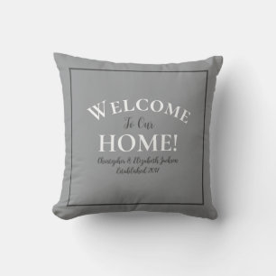 Coussin Bienvenue à la maison personnalisé gris tendance c