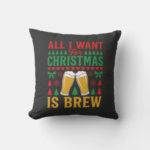 Coussin BièredeNoëlToutcequejeveuxc'estBrew
