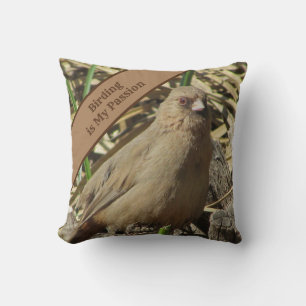 Coussin Birding is My Passion Brown Towhee Photo Bird