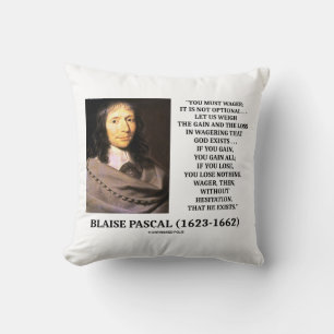 Coussin Blaise Pascal Gain Loss Wagering God Existe Citati