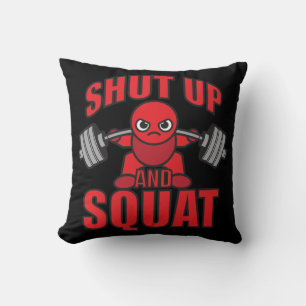 Coussin Bodybuilding - Shut Up And Squat - Kawaii Leg Day