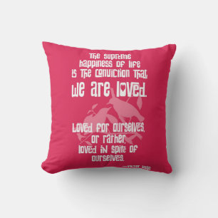 Coussin Bonheur suprême de la vie par Victor Hugo