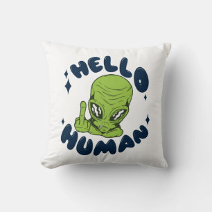 Coussin Bonjour humain drôle d'Alien