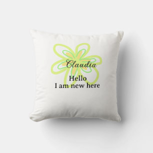Coussin Bonjour je suis nouveau ici nom fleur jaune verte