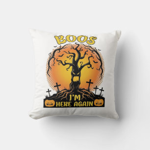 Coussin Boos Je suis ici encore Halloween Arbre Effrayant