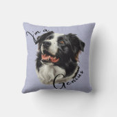 Coussin Bordure Collie 'I'm a Genius' .Fun & Clever Design (Verso)