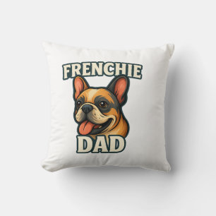 Coussin Bouledogue français avec papa FRENCHIE Texte pour