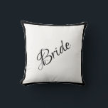 Coussin Bride noir Script Mariage chic<br><div class="desc">Un magnifique script noir Bride et un coussin découpé pour votre maison. Un grand cadeau de douche. Un cadeau de félicitations serait une merveilleuse surprise pour la Mariée. Grand cadeau mariage avec mariage Groom coussin que nous offrons.</div>