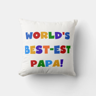 Coussin Bright Colours World's Best Papa Tshirts and Gifts