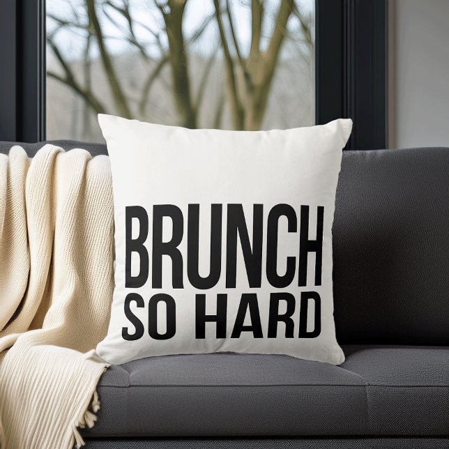 Coussin Brunch So Hard Black & White (Créateur téléchargé)