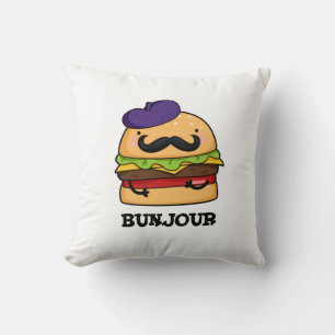 Coussin Bunjour Funny Burger Français Bun Pun