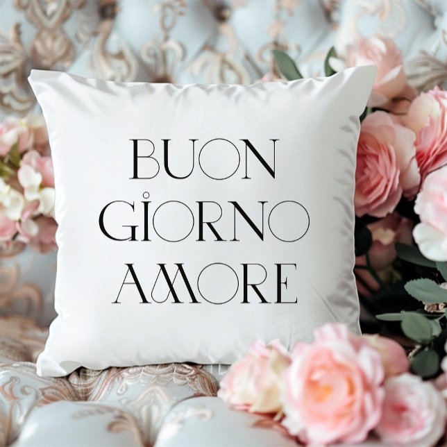 Coussin Buongiorno Amore | Script moderne italien chic (Créateur téléchargé)
