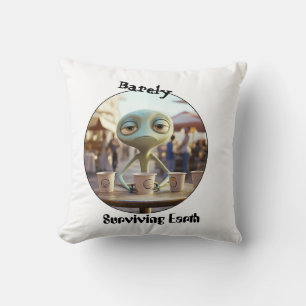 Coussin Buveur de café extraterrestre survivant de la Terr