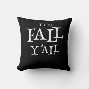 Coussin C’est le Décontracté de base de Fall Y’all