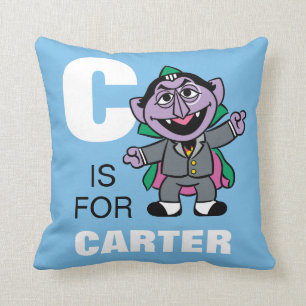 Coussin C est pour Count von Count Ajouter Votre Nom