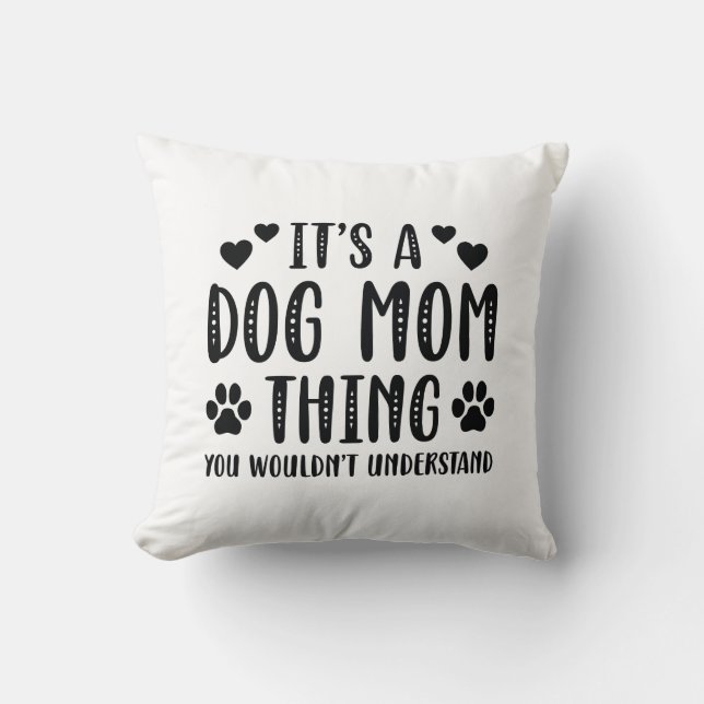Coussin C’est une maman de chien (Recto)