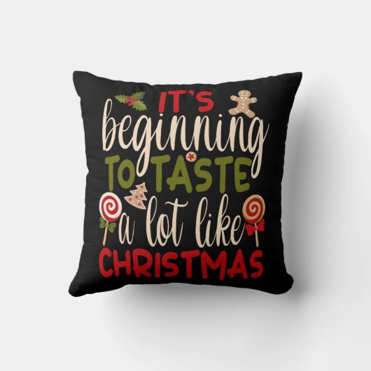 Coussin Ça commence à goûter beaucoup comme Noël (Verso)