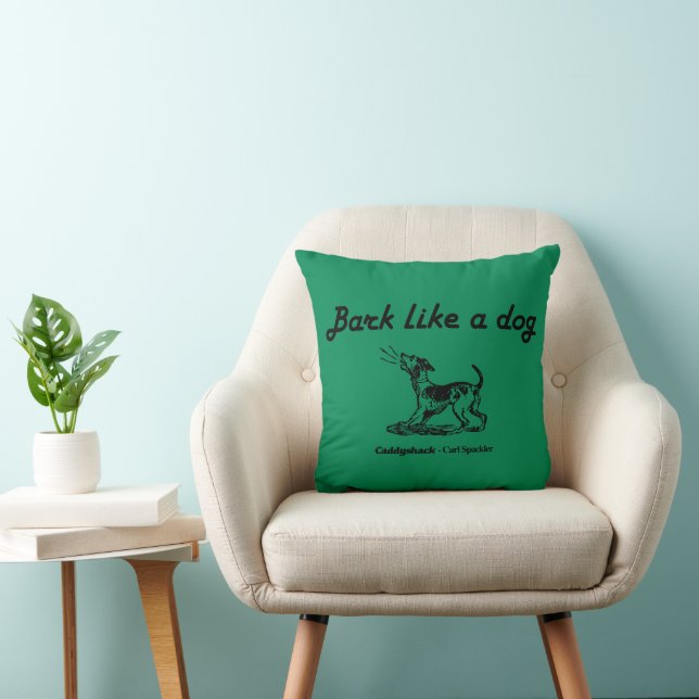 Coussin Caddyshack | L'écorce Comme Un Chien ! (Chaise)