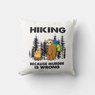 Coussin Cadeau Camper Randonnée Parce Que Le Meurtre N'E