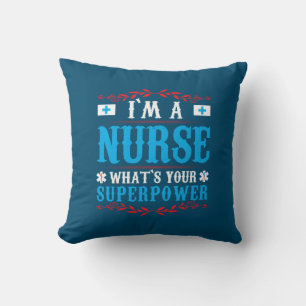 Coussin Cadeau infirmière Je Suis Une Infirmière Ce Que