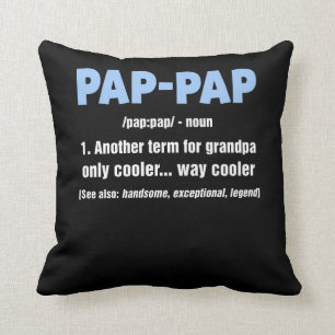 Coussin Cadeaux Pap Pap Grandpa Fête des pères Pap Pap Tee
